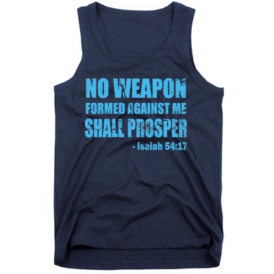 No Weapon Formed Against Me Shall Prosper Isaiah Tank Top