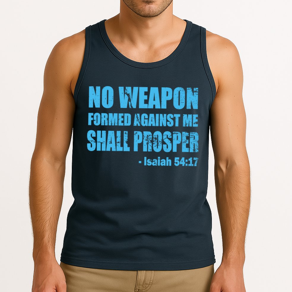 No Weapon Formed Against Me Shall Prosper Isaiah Tank Top