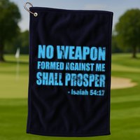 No Weapon Formed Against Me Shall Prosper Isaiah Golf Towel