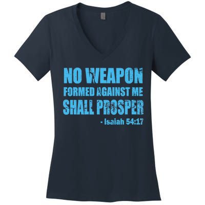 No Weapon Formed Against Me Shall Prosper Isaiah Women's V-Neck T-Shirt