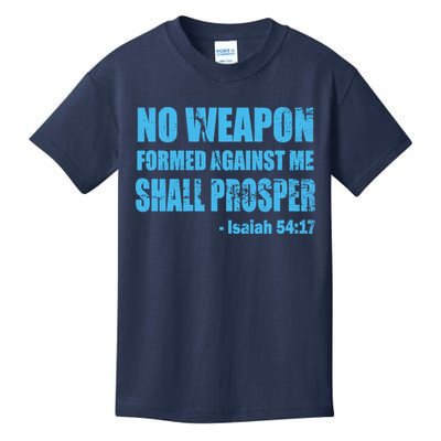 No Weapon Formed Against Me Shall Prosper Isaiah Kids T-Shirt