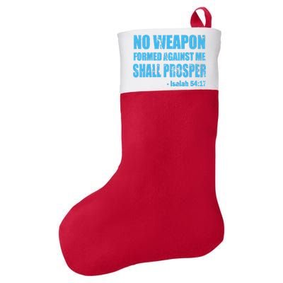 No Weapon Formed Against Me Shall Prosper Isaiah Felt Holiday Christmas Stocking