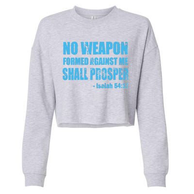 No Weapon Formed Against Me Shall Prosper Isaiah Cropped Pullover Crew