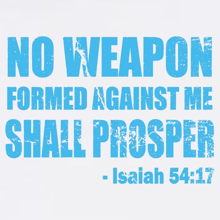 No Weapon Formed Against Me Shall Prosper Isaiah Garment-Dyed Sweatshirt