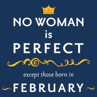 No Woman Is Perfect Except Those Born In Febuary Drawstring Bag