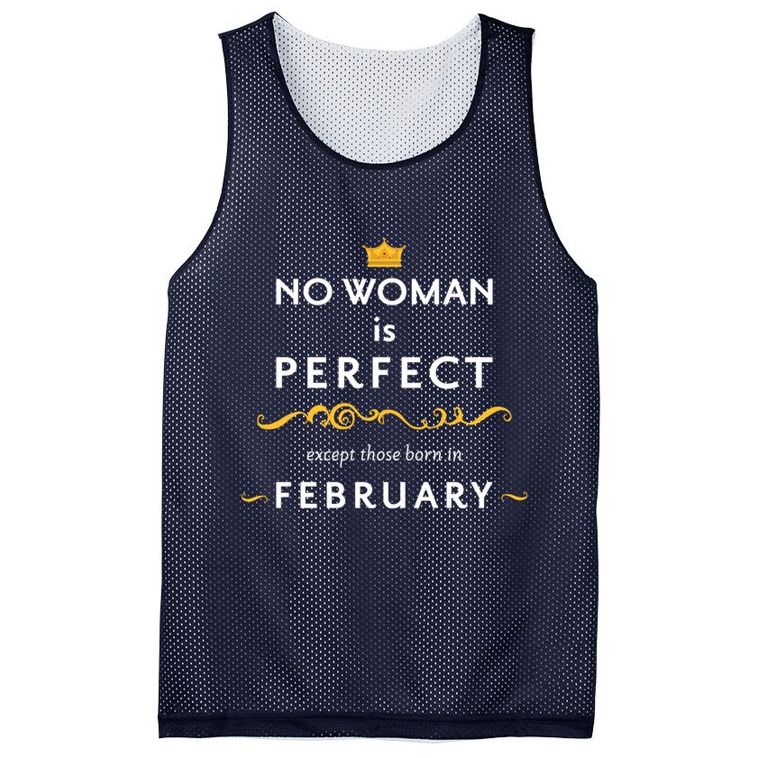 No Woman Is Perfect Except Those Born In Febuary Mesh Reversible Basketball Jersey Tank