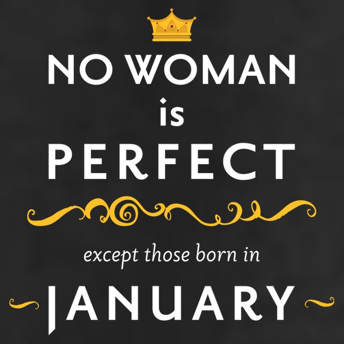 No Woman Is Perfect Except Those Born In January Cool Comfort Performance Bucket Hat