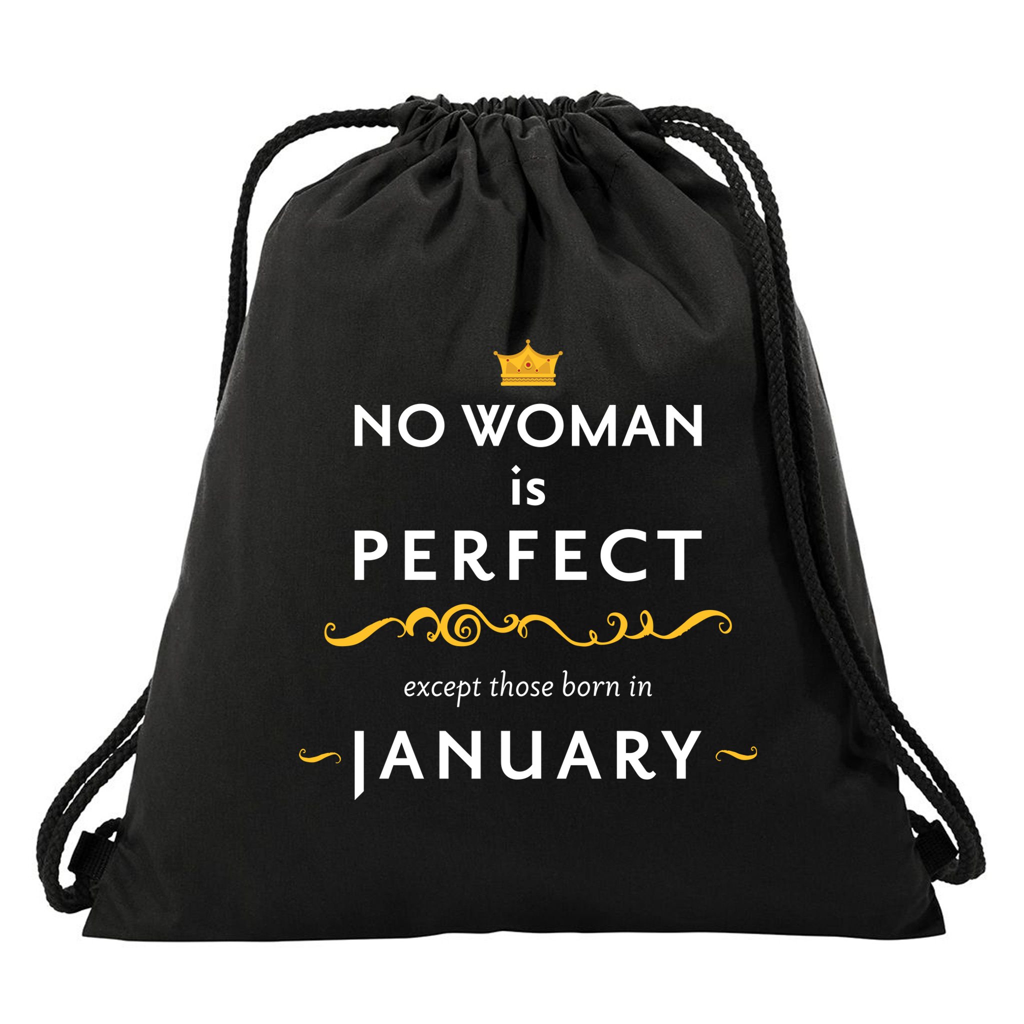 No Woman Is Perfect Except Those Born In January Drawstring Bag