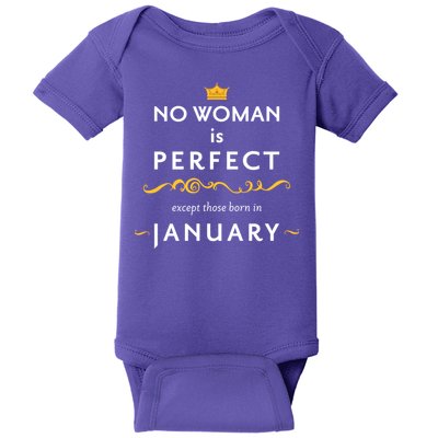 No Woman Is Perfect Except Those Born In January Baby Bodysuit