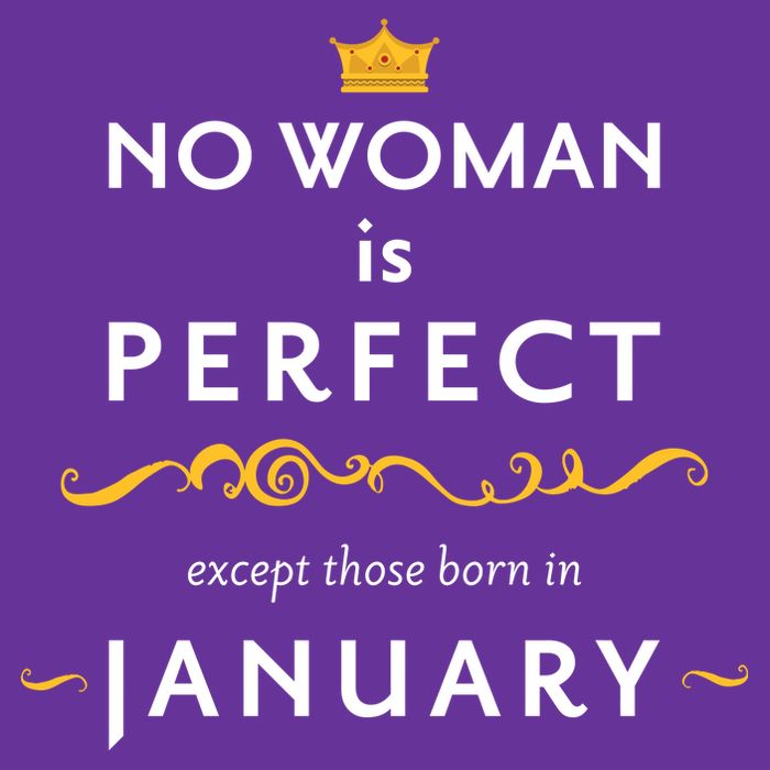 No Woman Is Perfect Except Those Born In January Visor