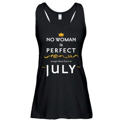 No Woman Is Perfect Except Those Born In July Ladies Essential Flowy Tank