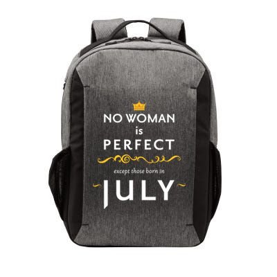 No Woman Is Perfect Except Those Born In July Vector Backpack