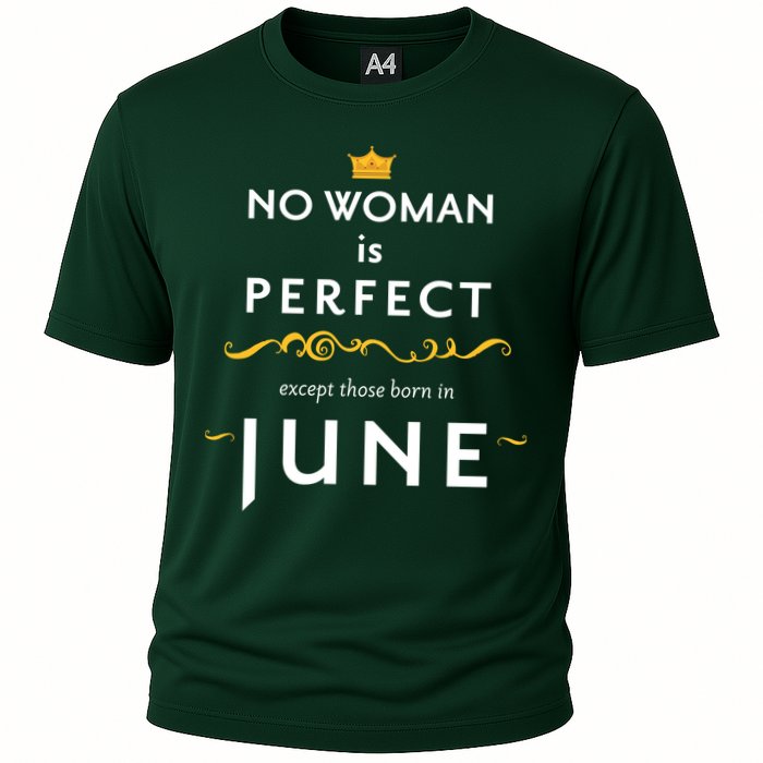No Woman Is Perfect Except Those Born In June Cooling Performance Crew T-Shirt