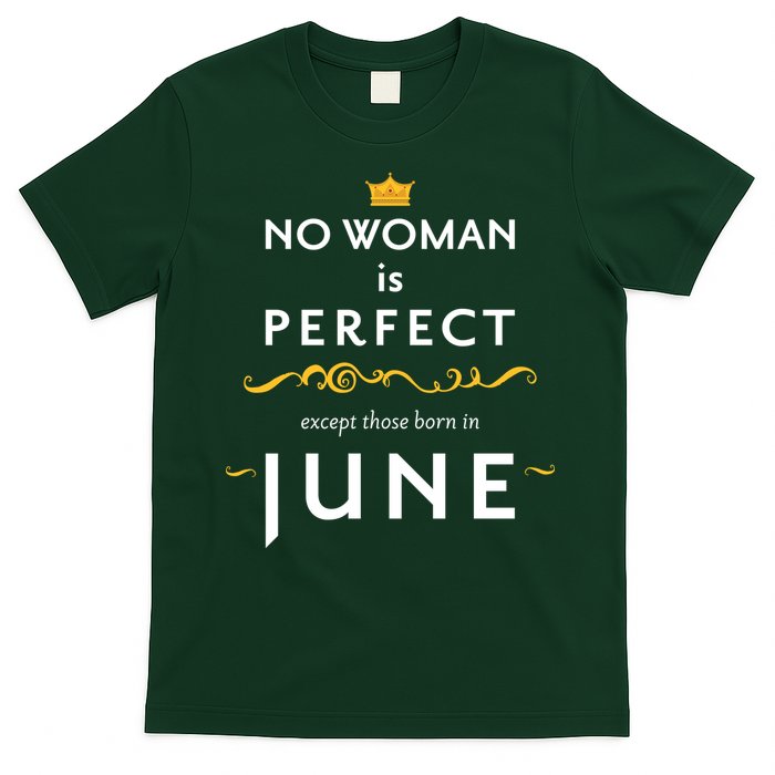 No Woman Is Perfect Except Those Born In June T-Shirt