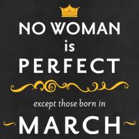 No Woman Is Perfect Except Those Born In March Adult Drive Performance Visor