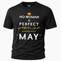 No Woman Is Perfect Except Those Born In May Cooling Performance Crew T-Shirt