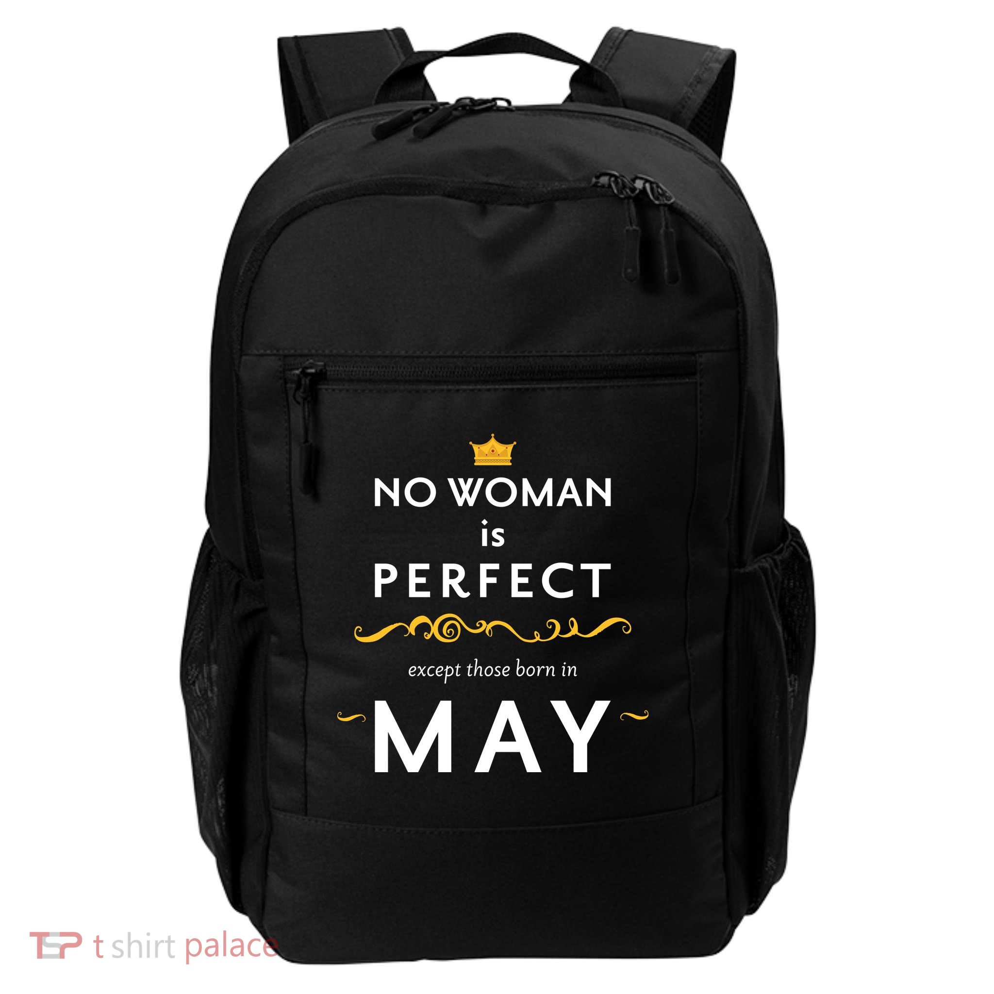 No Woman Is Perfect Except Those Born In May Backpack
