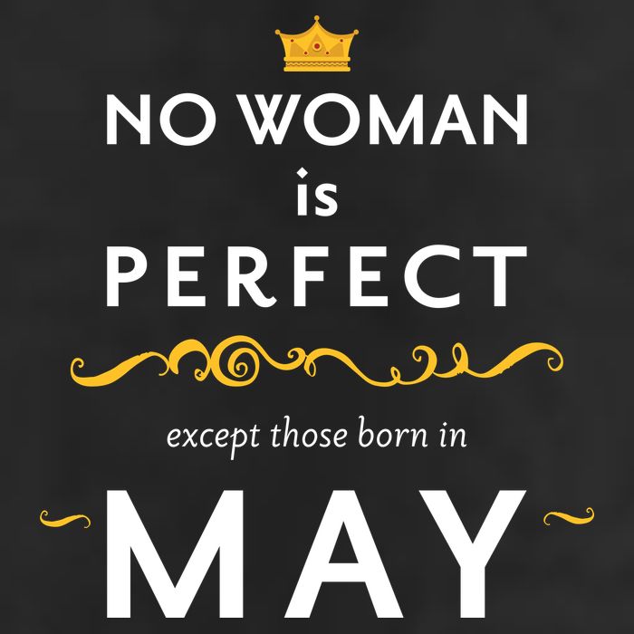 No Woman Is Perfect Except Those Born In May Adult Drive Performance Visor