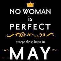 No Woman Is Perfect Except Those Born In May 16 in Basic Backpack