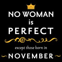 No Woman Is Perfect Except Those Born In November Cooling Performance Crew T-Shirt