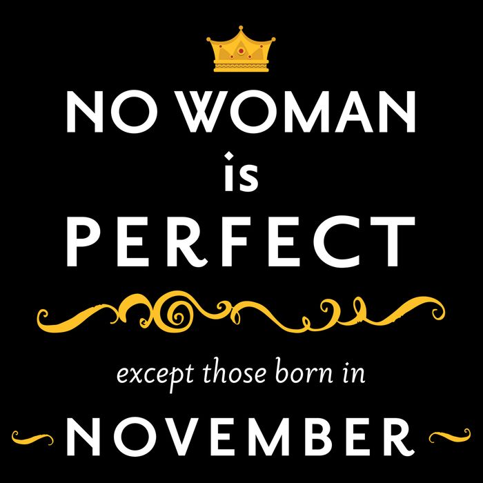 No Woman Is Perfect Except Those Born In November 16 in Basic Backpack