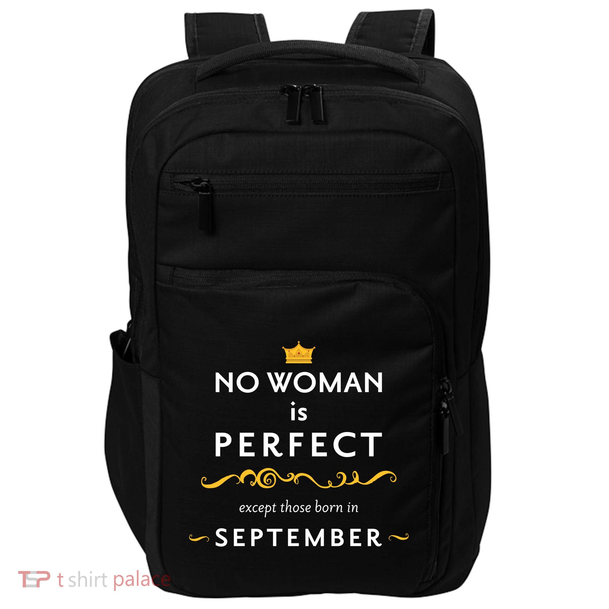 No Woman Is Perfect Except Those Born In September Impact Tech Backpack