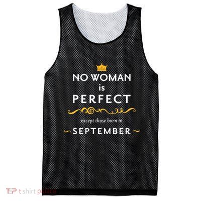 No Woman Is Perfect Except Those Born In September Mesh Reversible Basketball Jersey Tank