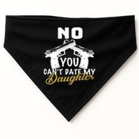 No You Can't Date My Daughter Funny Dad USA-Made Doggie Bandana