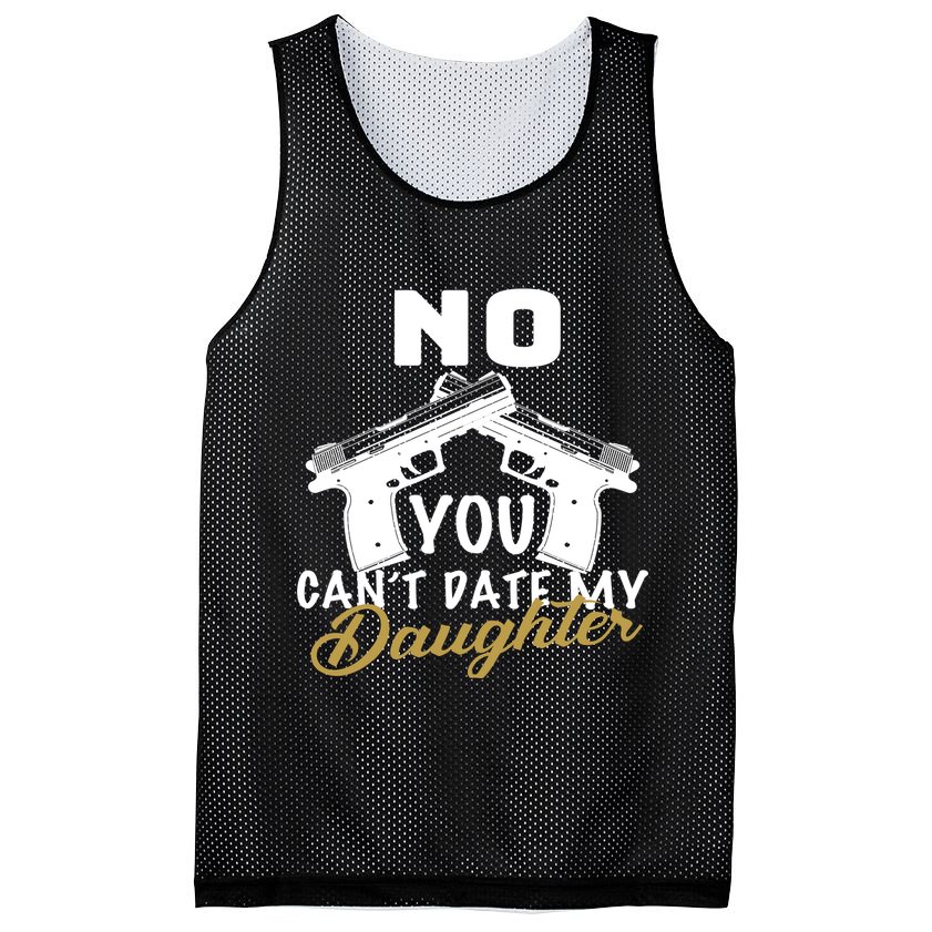 No You Can't Date My Daughter Funny Dad Mesh Reversible Basketball Jersey Tank