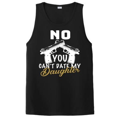 No You Can't Date My Daughter Funny Dad PosiCharge Competitor Tank