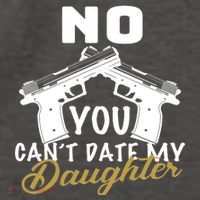 No You Can't Date My Daughter Funny Dad Vector Backpack