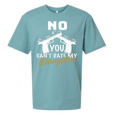 No You Can't Date My Daughter Funny Dad Sueded Cloud Jersey T-Shirt