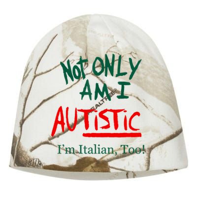 Not Only Am I Autistic IM Italian Too Funny Christmas Idea Kati - Camo Knit Beanie