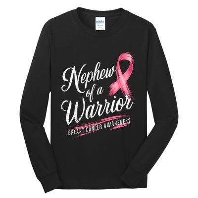 Nephew Of A Warrior Breast Cancer Awareness Tall Long Sleeve T-Shirt