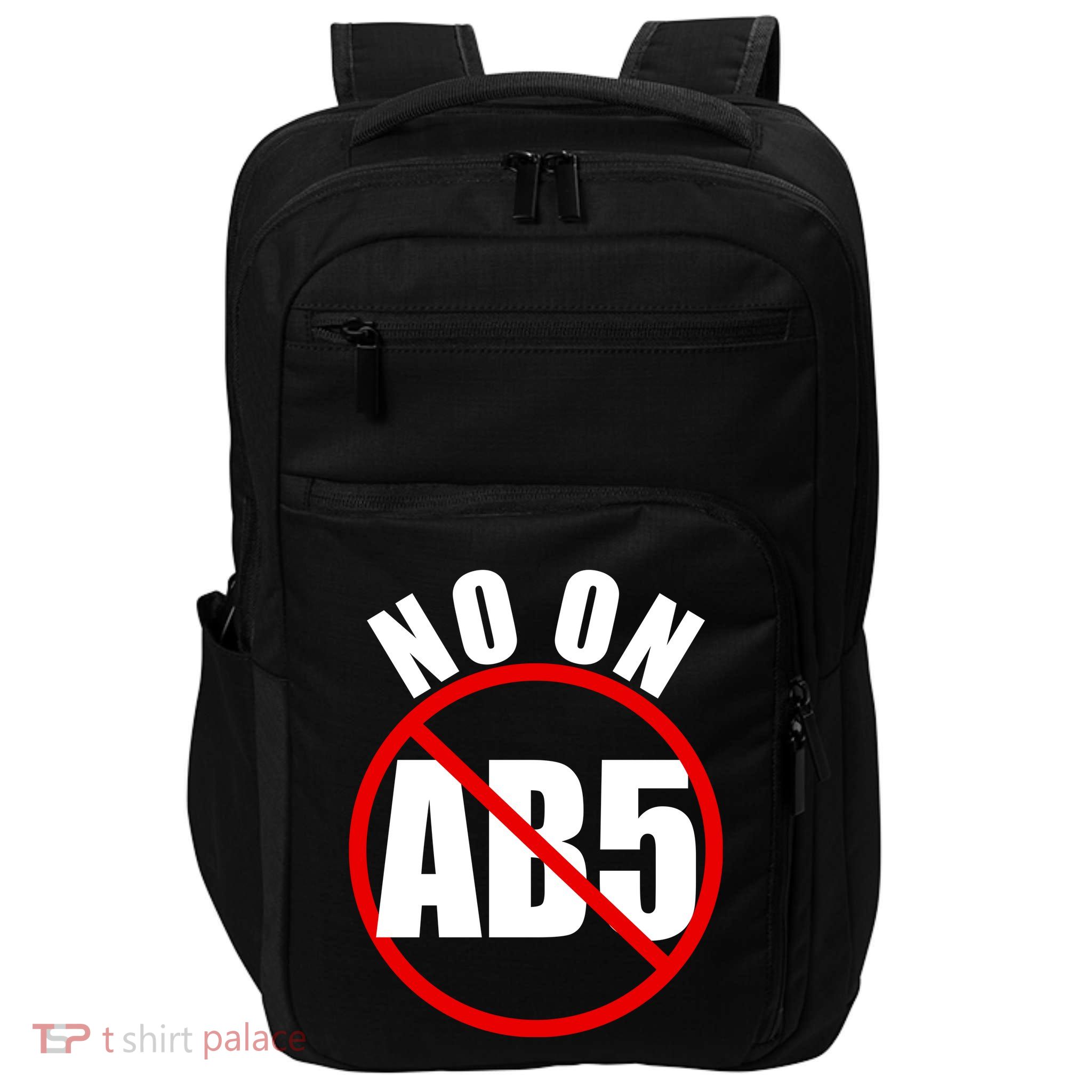 No On AB5 California Truckers Protest Impact Tech Backpack