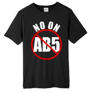 No On AB5 California Truckers Protest Tall Fusion ChromaSoft Performance T-Shirt