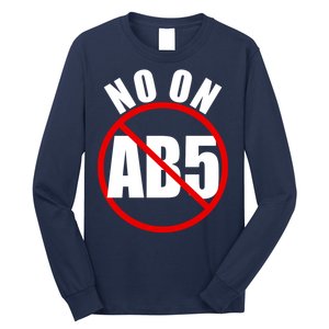 No On AB5 California Truckers Protest Long Sleeve Shirt