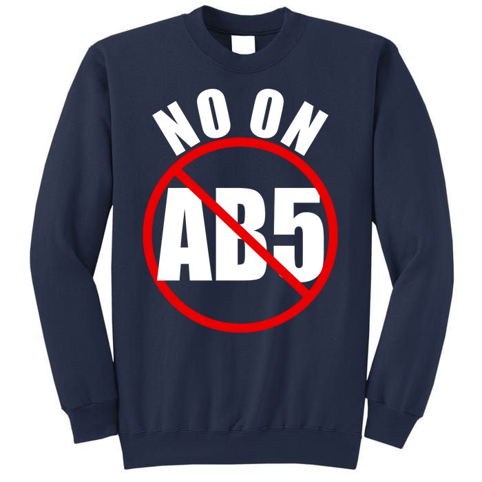 No On AB5 California Truckers Protest Sweatshirt