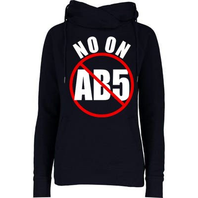 No On AB5 California Truckers Protest Womens Funnel Neck Pullover Hood