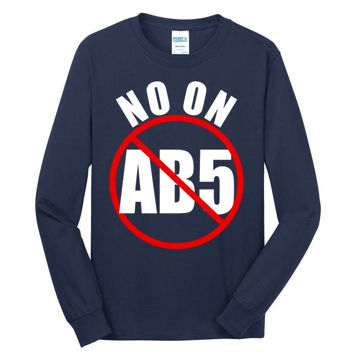 No On AB5 California Truckers Protest Tall Long Sleeve T-Shirt