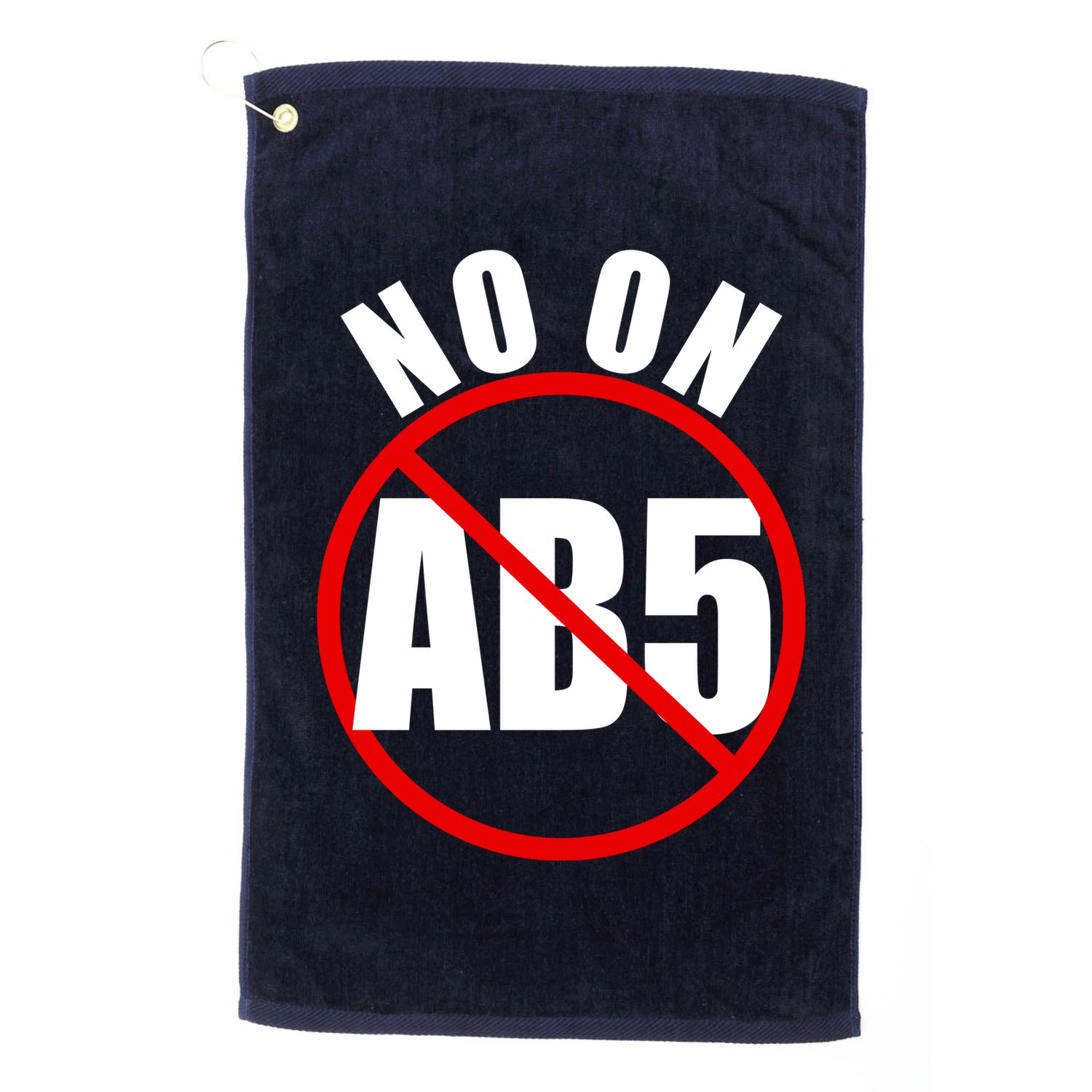No On AB5 California Truckers Protest Golf Towel