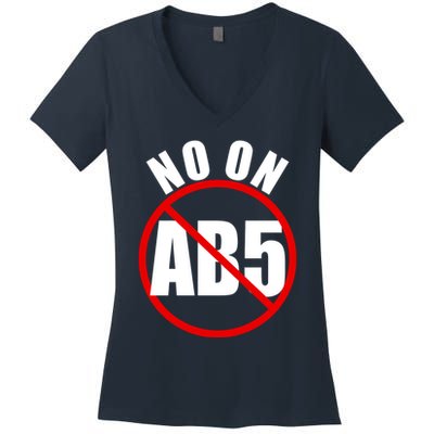 No On AB5 California Truckers Protest Women's V-Neck T-Shirt