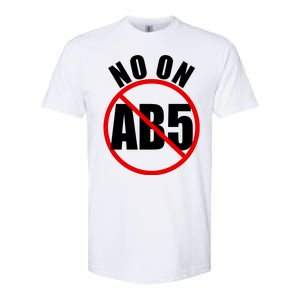 No On AB5 California Truckers Protest Softstyle CVC T-Shirt