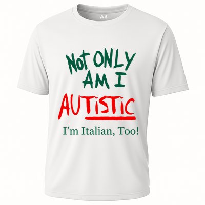 Not Only Am I Autistic IM Italian Too Funny Christmas Idea Performance Shirt