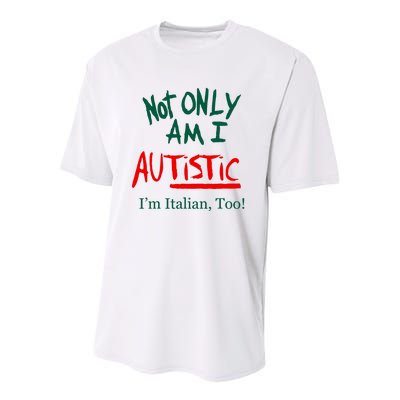 Not Only Am I Autistic IM Italian Too Funny Christmas Idea Youth Performance Sprint T-Shirt