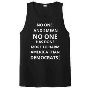 No One And I Mean No One Has Done More To Harm America Than Democrats PosiCharge Competitor Tank