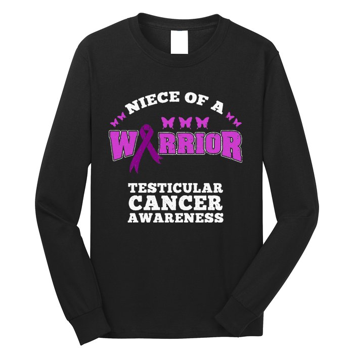 Niece Of A Warrior Testicular Cancer Awareness Long Sleeve Shirt