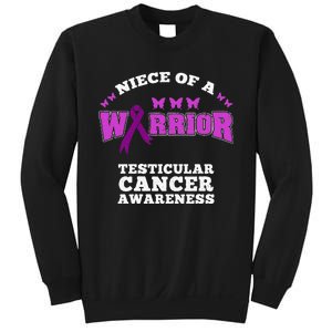 Niece Of A Warrior Testicular Cancer Awareness Sweatshirt