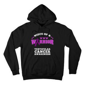 Niece Of A Warrior Testicular Cancer Awareness Tall Hoodie