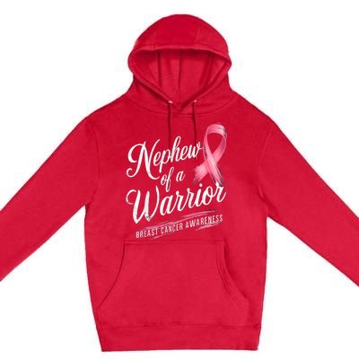 Nephew Of A Warrior Breast Cancer Awareness Premium Pullover Hoodie